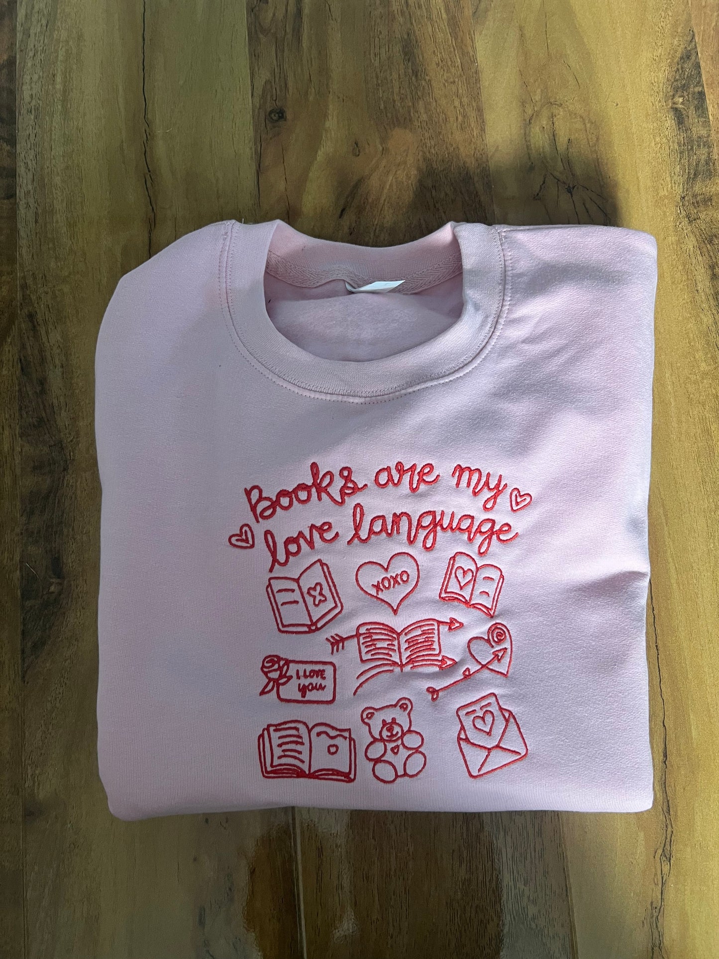 Books are my love language Sweatshirt