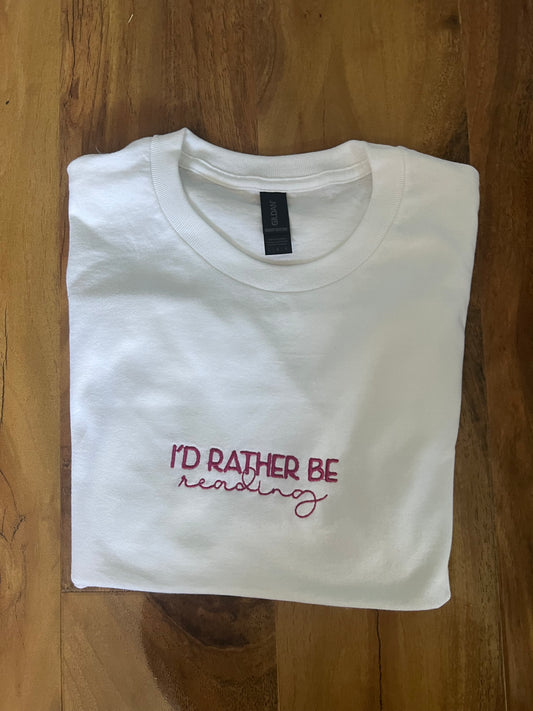 Rather be reading T shirt