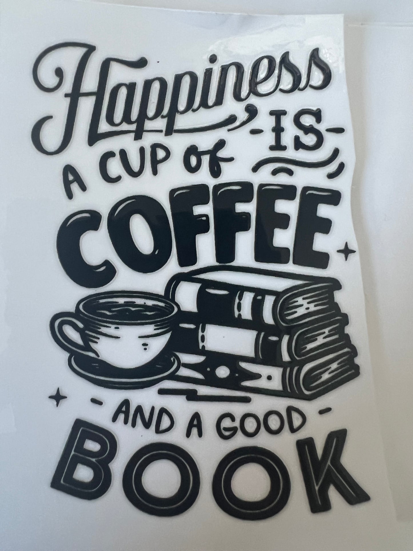 Happiness is coffee and books UVDTF cup single sided