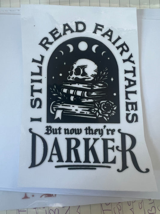 I still read fairytales UVDTF cup single sided