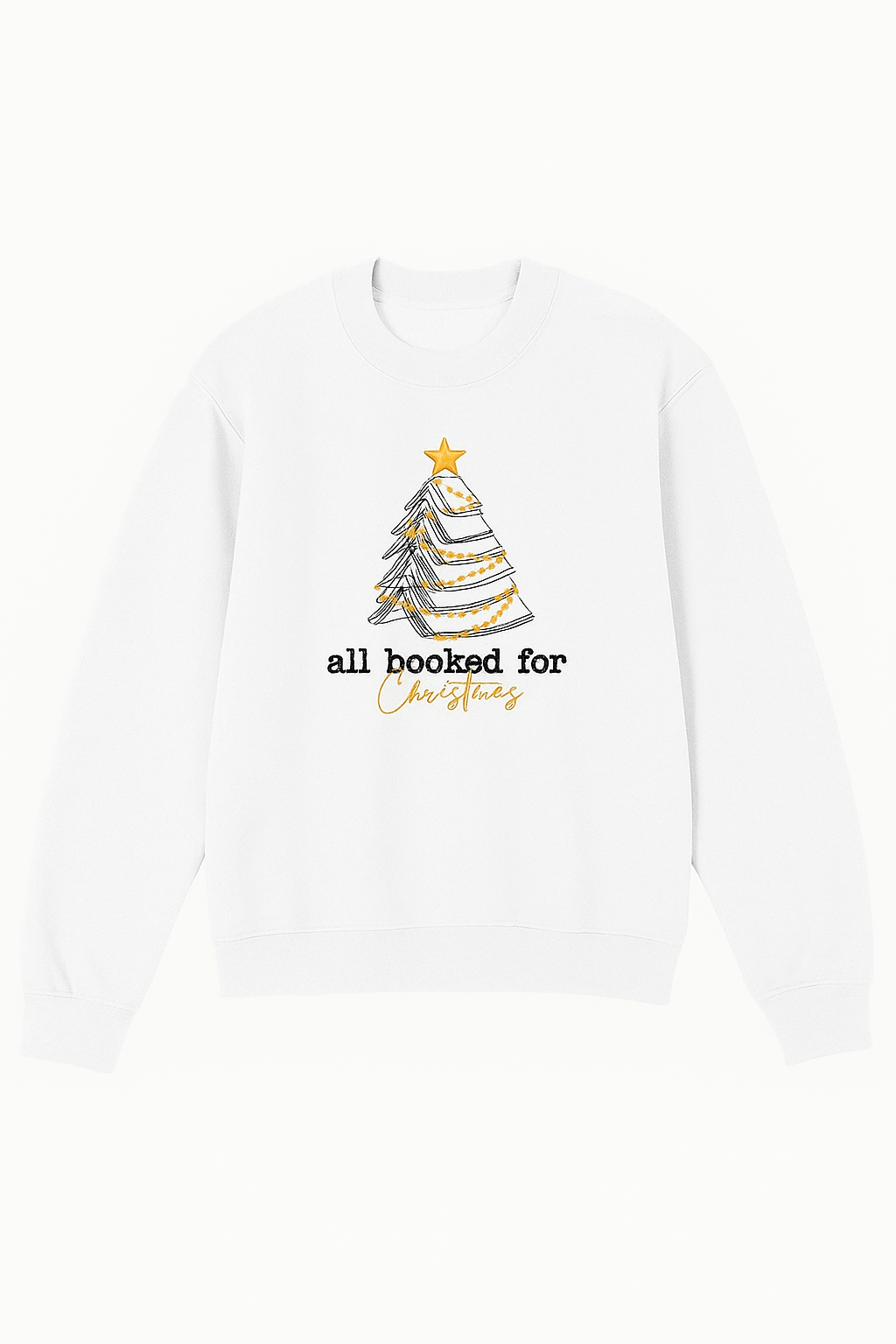 All Booked for Christmas Sweatshirt - Embroidery