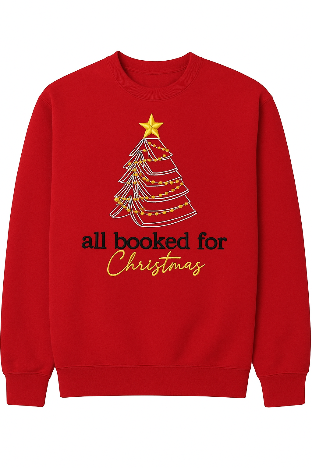 All Booked for Christmas Sweatshirt - Embroidery