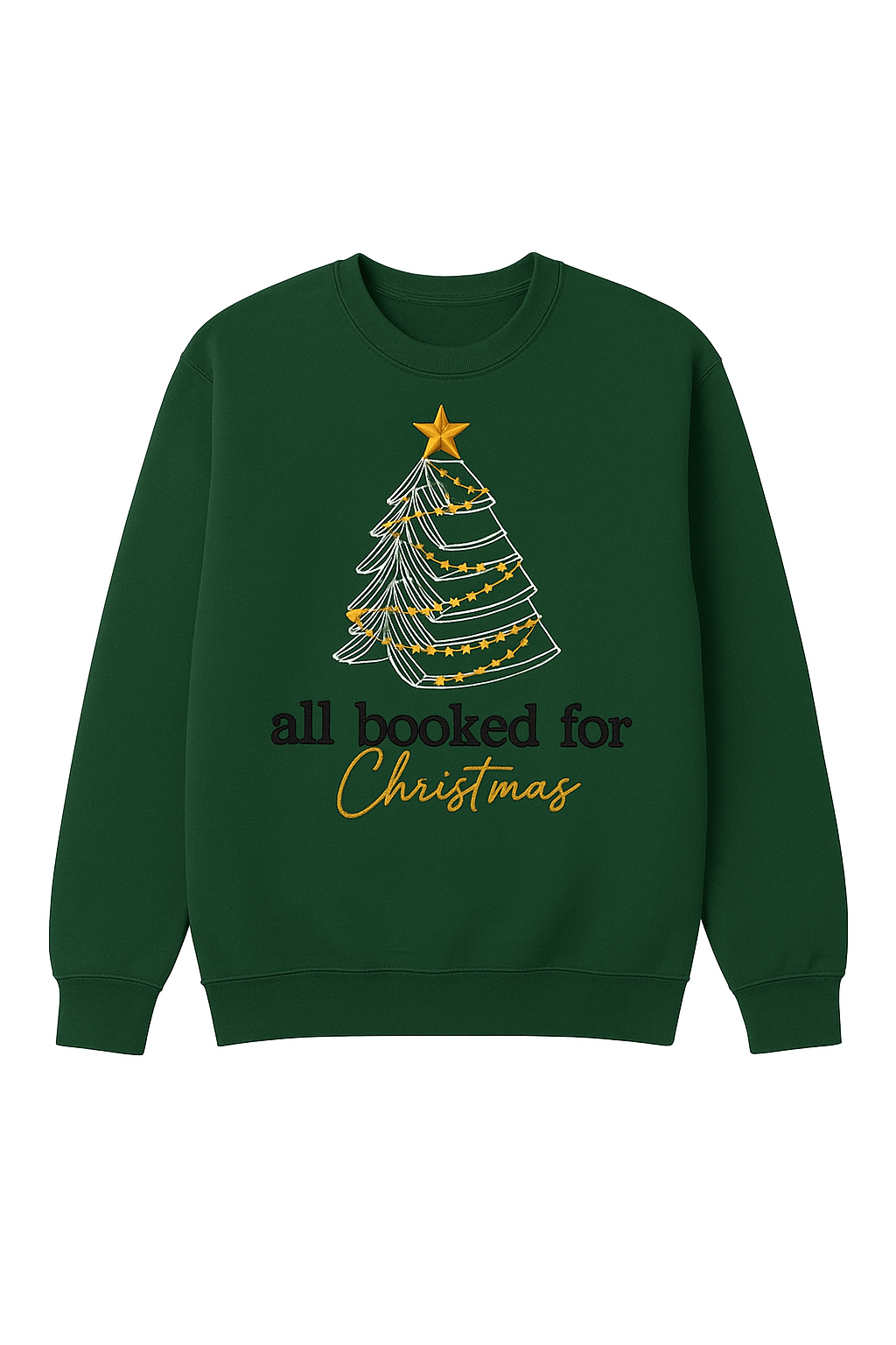 All Booked for Christmas Sweatshirt - Embroidery