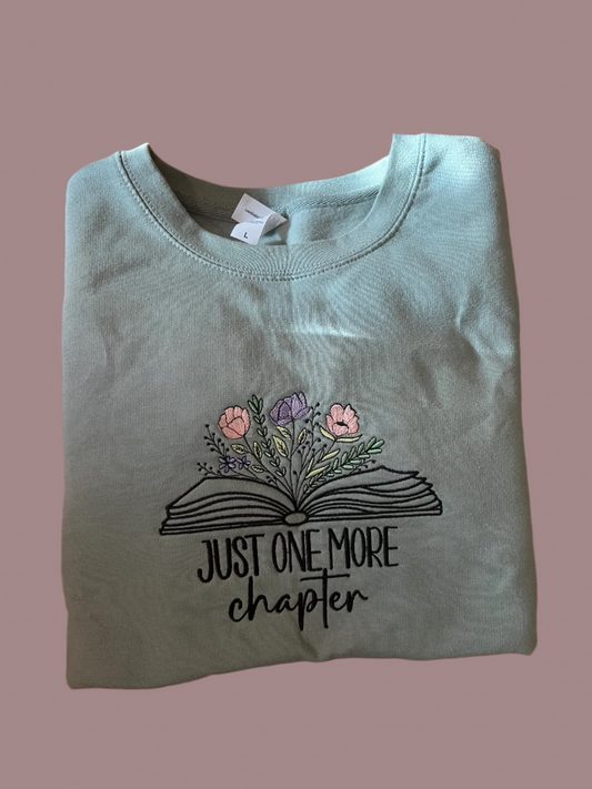 Just one more chapter sweatshirt